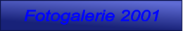 Fotogalerie 2001
