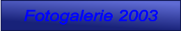 Fotogalerie 2003